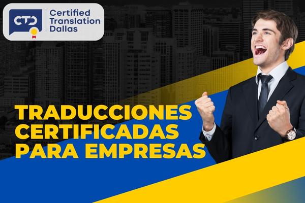 TRADUCCIONES CERTIFICADAS PARA EMPRESAS