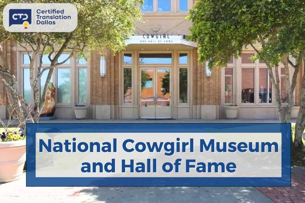 The National Cowgirl Museum and Hall of Fame