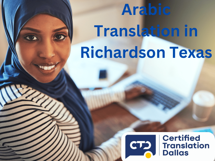 Finding an Arabic Translation Agency Near Me in Richardson Texas