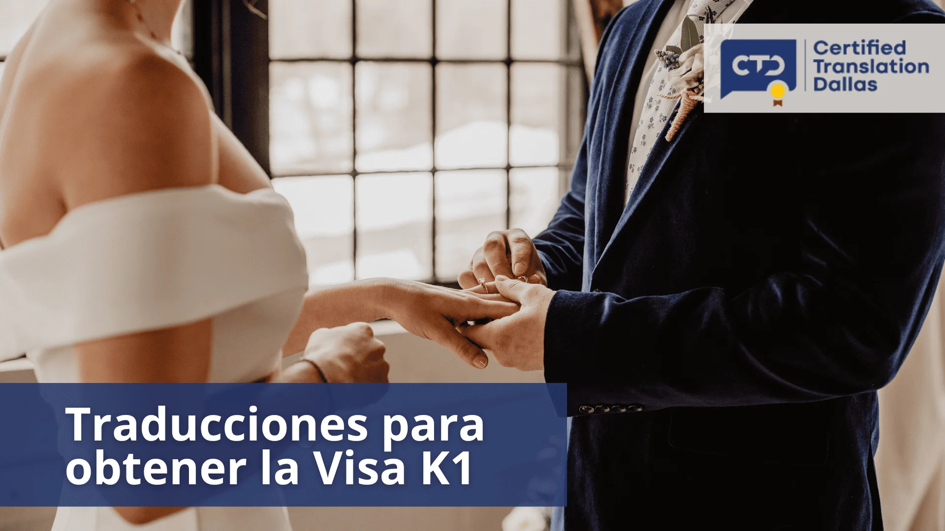 Visa K1: Traducciones profesionales para tu historia de amor