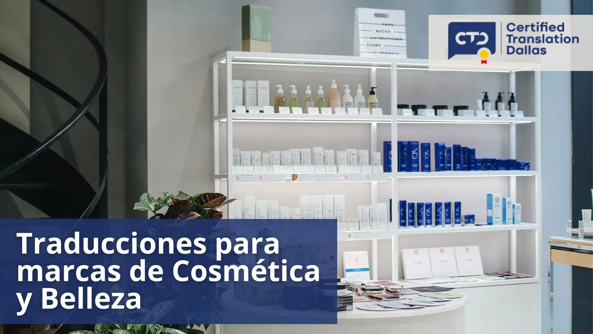 Traducciones de Cosmética y Belleza que conectan con tu mercado